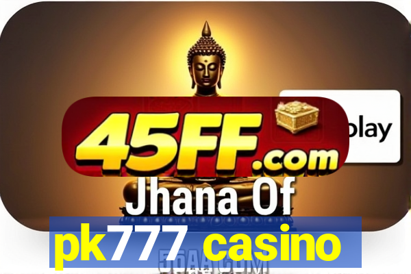 pk777 casino